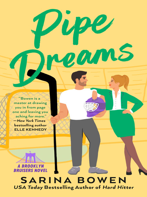 Title details for Pipe Dreams by Sarina Bowen - Available